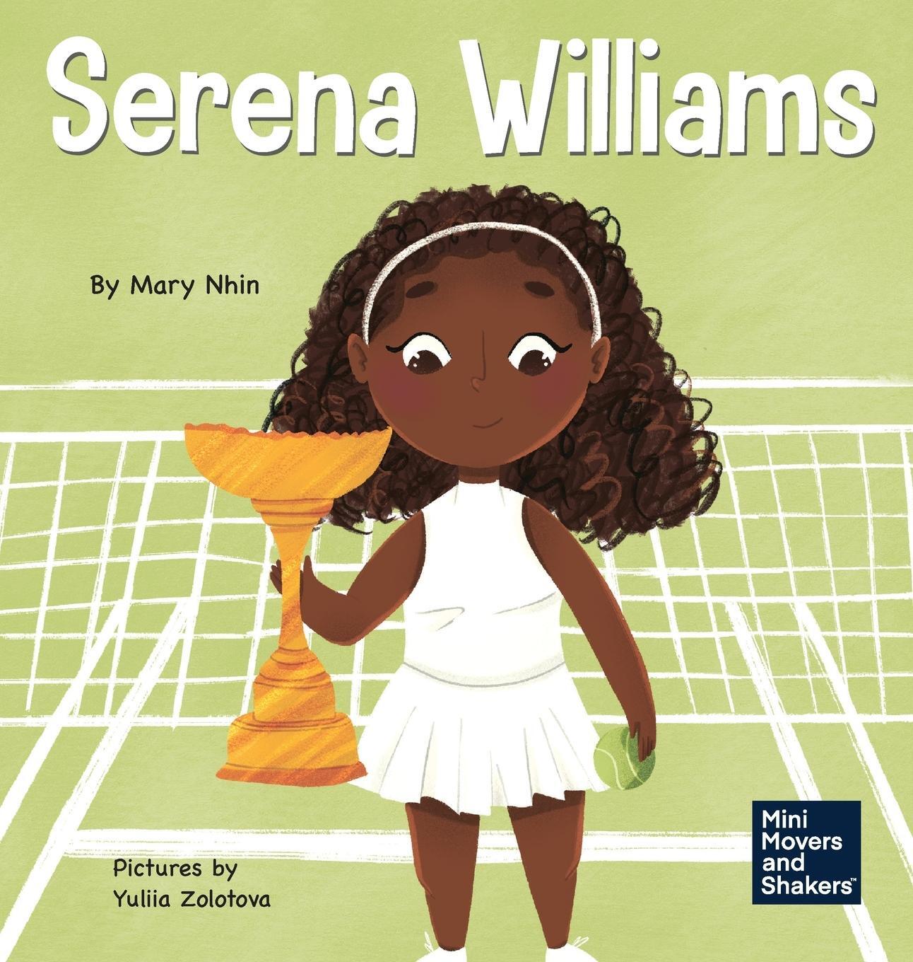 Cover: 9781637311233 | Serena Williams | Mary Nhin | Buch | Mini Movers and Shakers | 2021