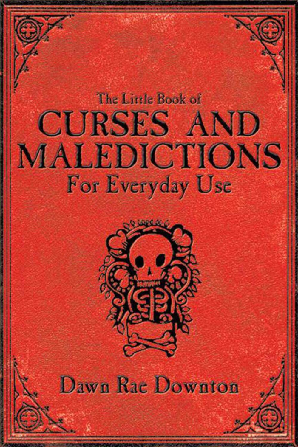 Cover: 9781620871904 | The Little Book of Curses and Maledictions for Everyday Use | Downton