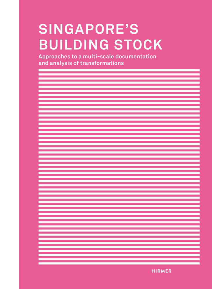 Cover: 9783777425405 | Singapore´s Building Stock; . | Iris Belle (u. a.) | Buch | Englisch