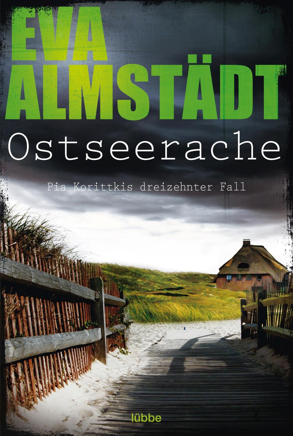 Cover: 9783404176663 | Ostseerache | Pia Korittkis dreizehnter Fall | Eva Almstädt | Buch