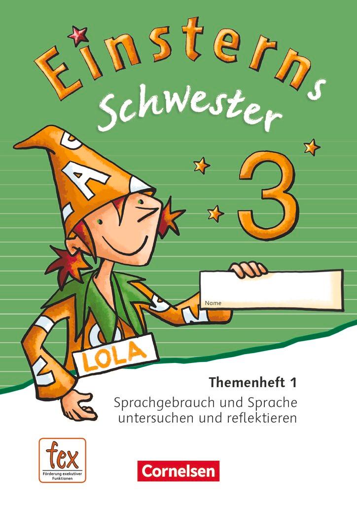 Cover: 9783060817429 | Einsterns Schwester - Sprache und Lesen 3. Schuljahr - Themenheft 1