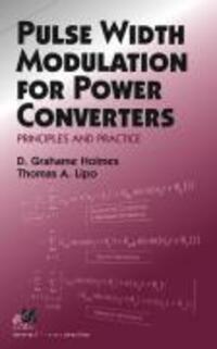 Cover: 9780471208143 | Pulse Width Modulation for Power Converters | Principles and Practice