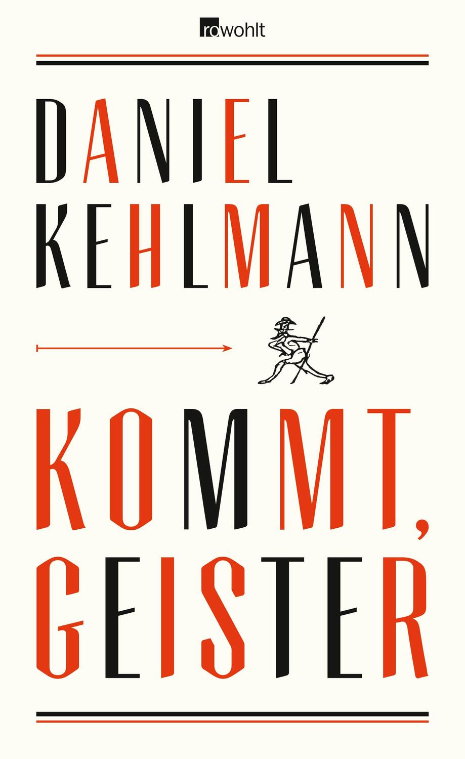 Cover: 9783498035709 | Kommt, Geister | Frankfurter Vorlesungen | Daniel Kehlmann | Buch