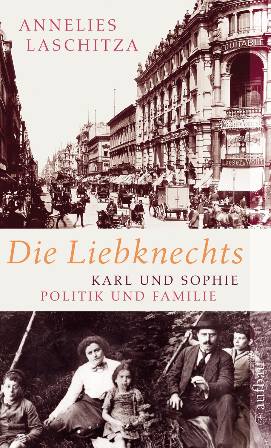Cover: 9783746624914 | Die Liebknechts | Karl und Sophie - Politik und Familie | Laschitza