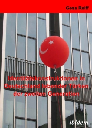 Cover: 9783898216821 | Identitätskonstruktionen in Deutschland lebender Türken der 2....