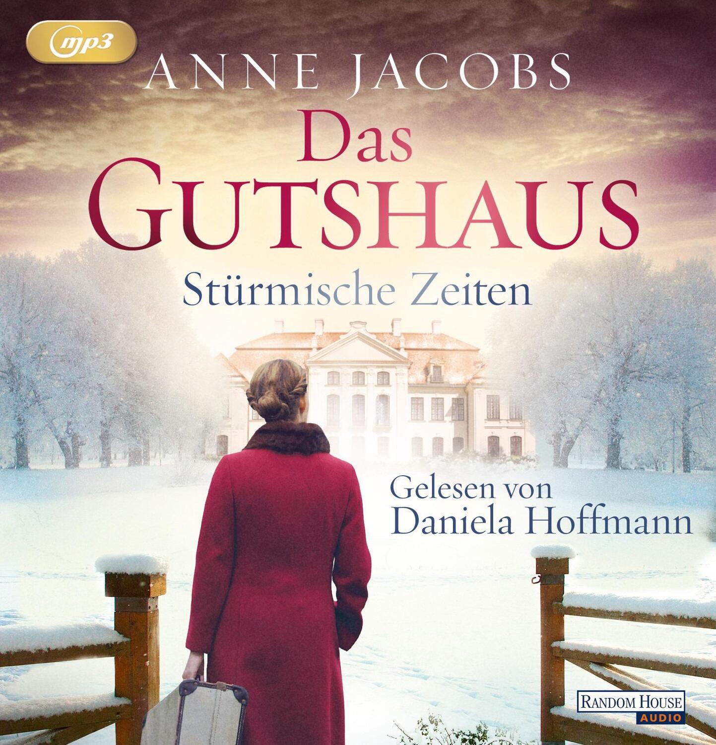 Cover: 9783837142952 | Das Gutshaus - Stürmische Zeiten | Anne Jacobs | MP3 | 2 | Deutsch