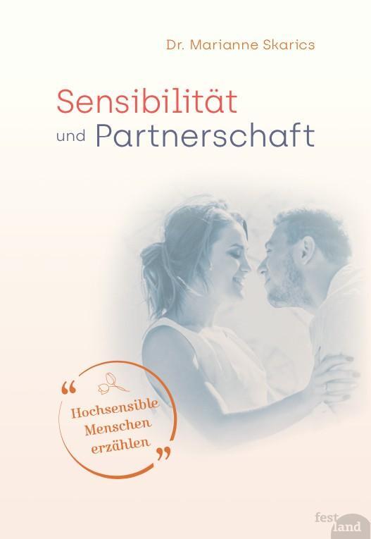 Cover: 9783950176544 | Sensibilität und Partnerschaft | Hochsensible Menschen erzählen | Buch
