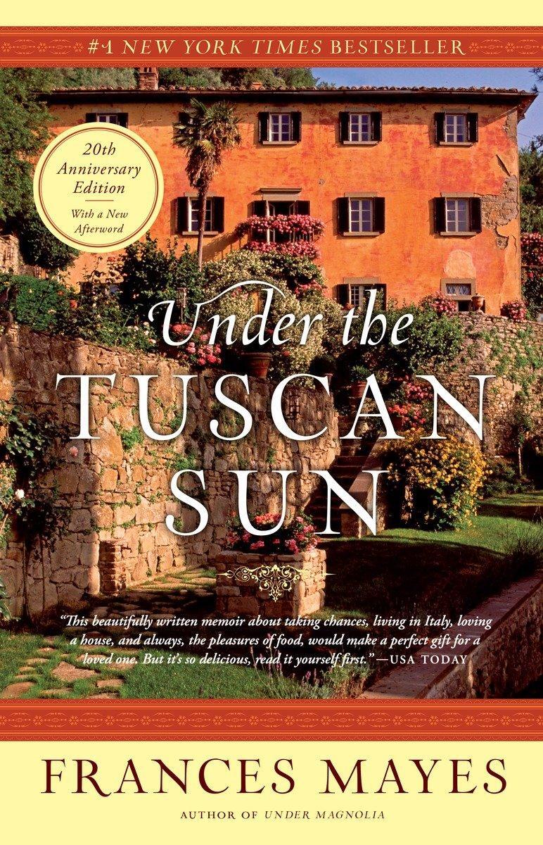 Cover: 9780767900386 | Under the Tuscan Sun: 20th-Anniversary Edition | Frances Mayes | Buch