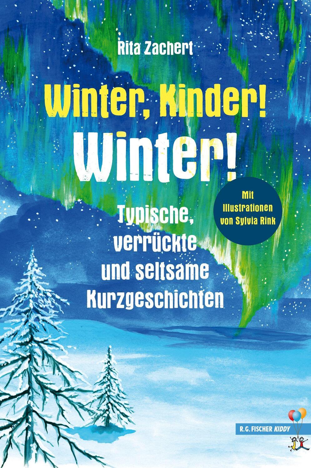 Cover: 9783830194897 | Winter, Kinder! Winter! | Rita Zachert | Taschenbuch | Deutsch | 2022