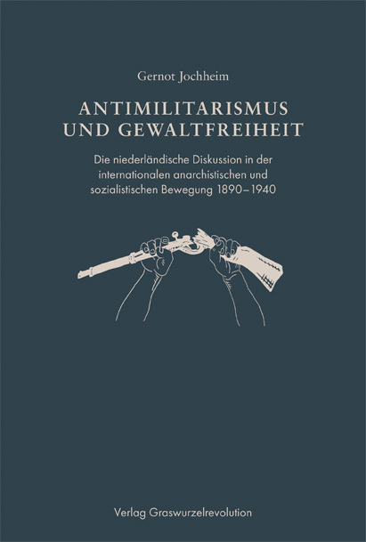 Cover: 9783939045441 | Antimilitarismus und Gewaltfreiheit | Gernot Jochheim | Buch | 360 S.