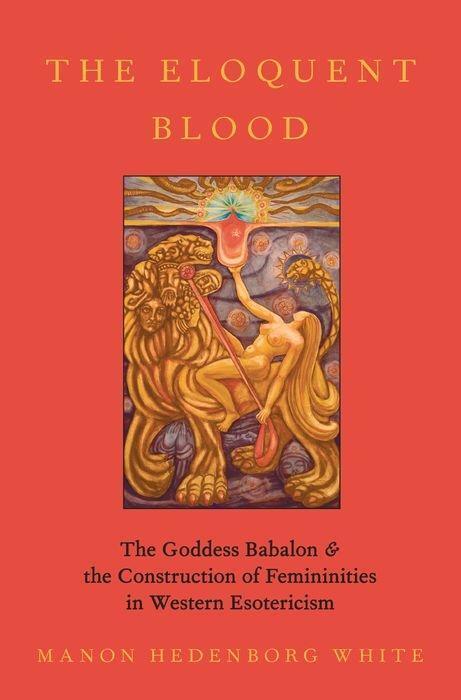 Cover: 9780190065027 | The Eloquent Blood | Manon Hedenborg White | Buch | Gebunden | 2019