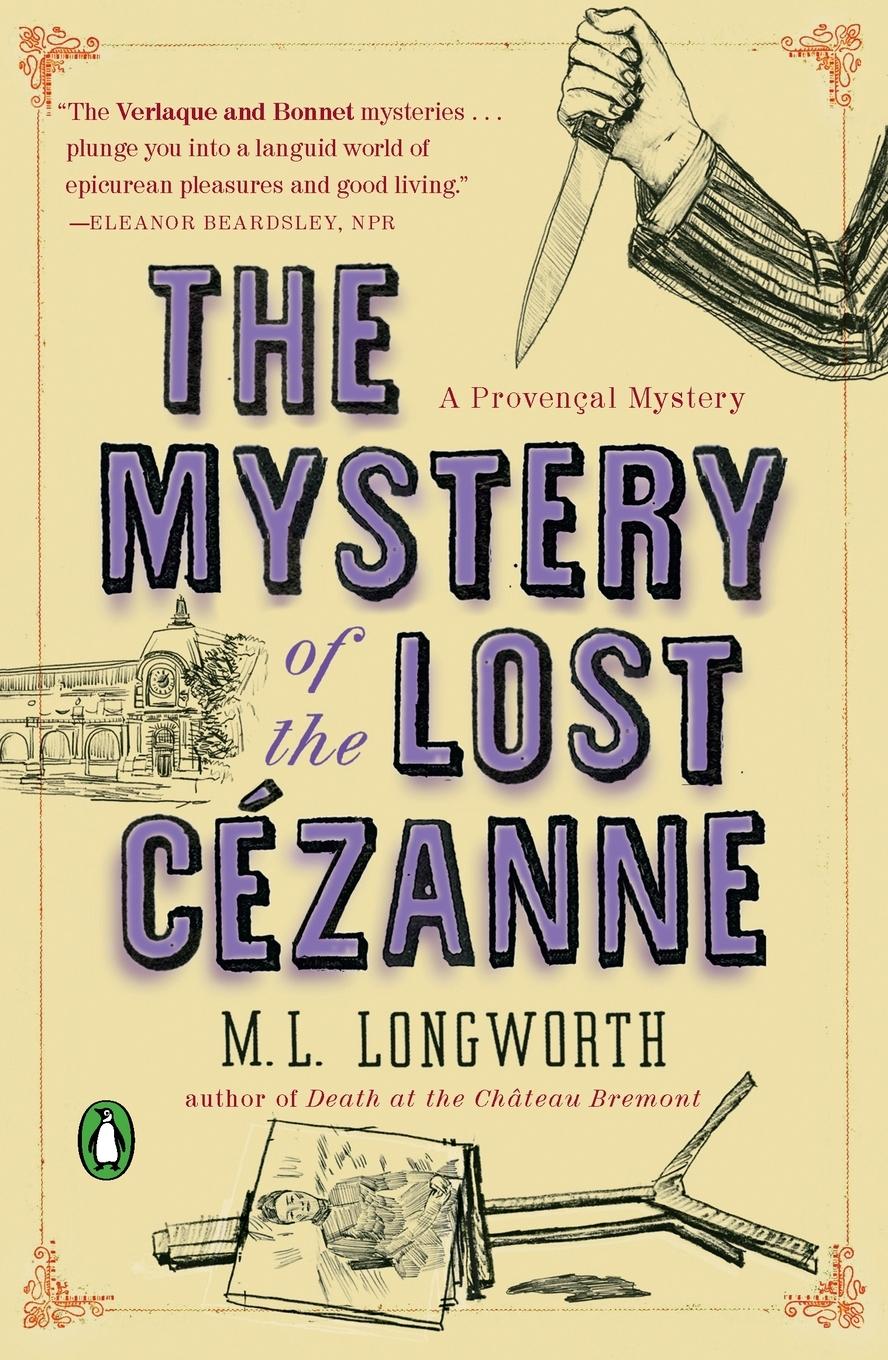 Cover: 9780143128076 | The Mystery of the Lost Cezanne | M. L. Longworth | Taschenbuch | 2015