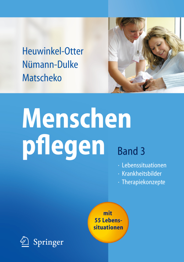 Cover: 9783540294351 | Menschen pflegen. Bd.3 | Annette Heuwinkel-Otter (u. a.) | Taschenbuch