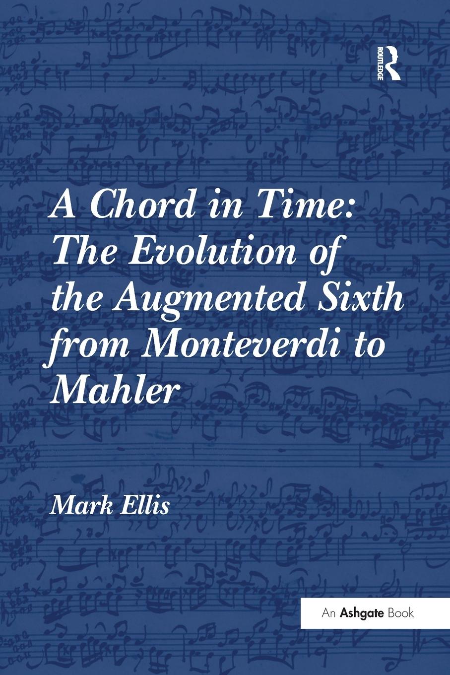 Cover: 9781138250932 | A Chord in Time | Mark Ellis | Taschenbuch | Englisch | 2016