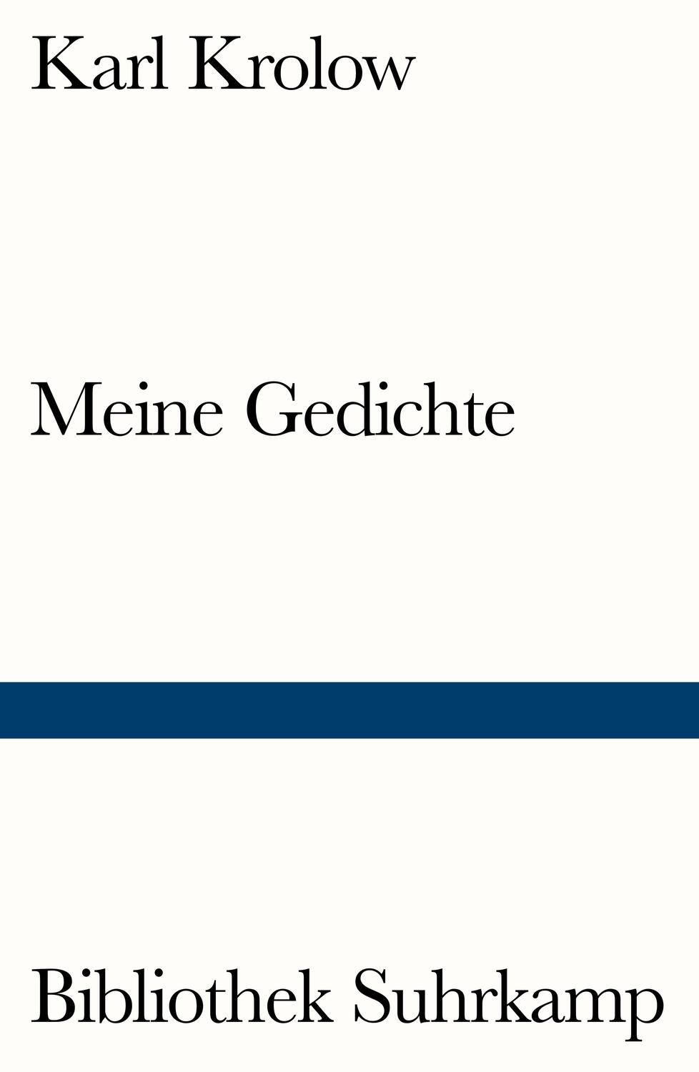 Cover: 9783518241059 | Meine Gedichte | Karl Krolow | Taschenbuch | Bibliothek Suhrkamp