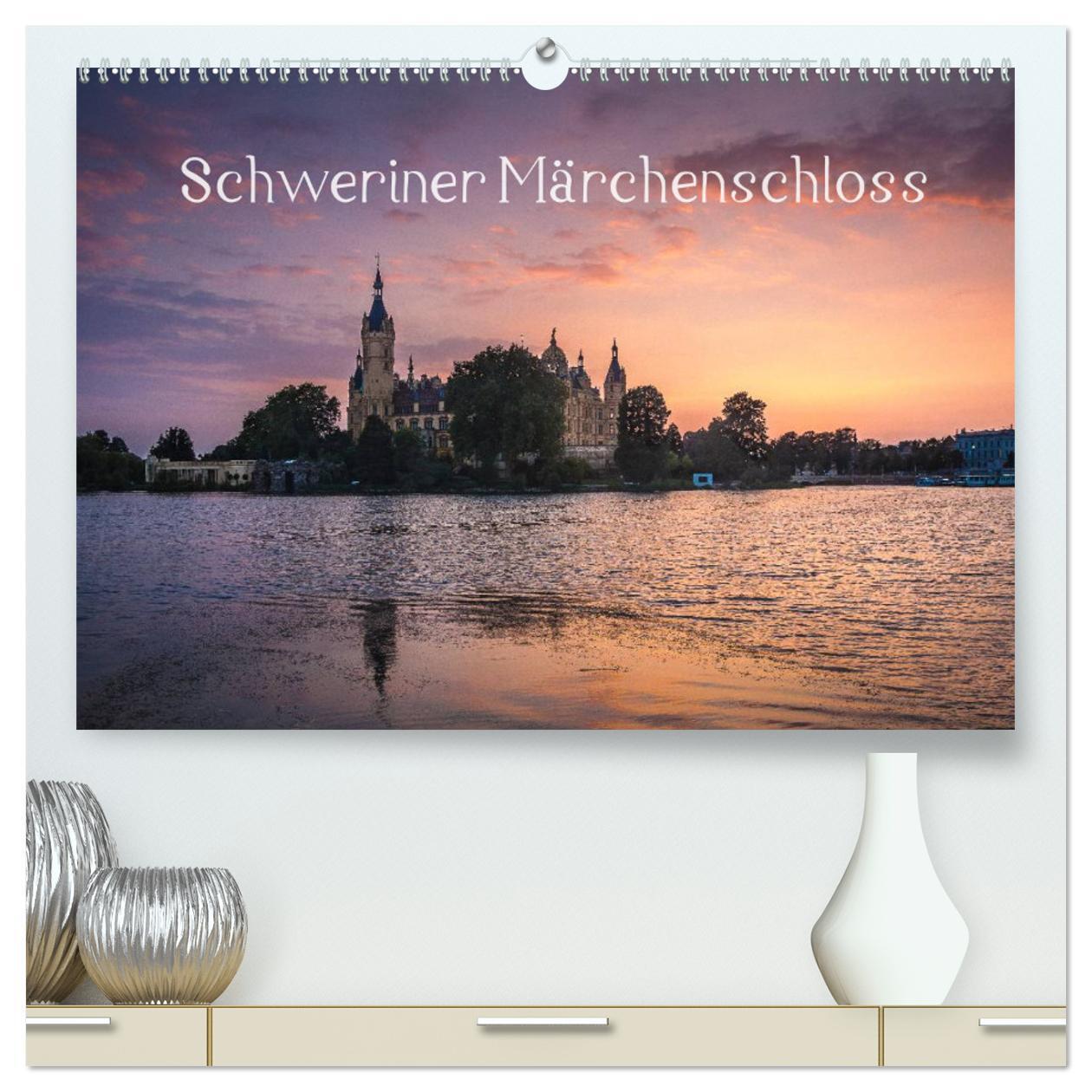 Cover: 9783383440700 | Schweriner Märchenschloss (hochwertiger Premium Wandkalender 2024...