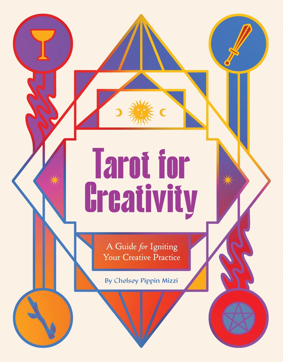 Cover: 9781797225555 | Tarot for Creativity | A Guide for Igniting Your Creative Practice