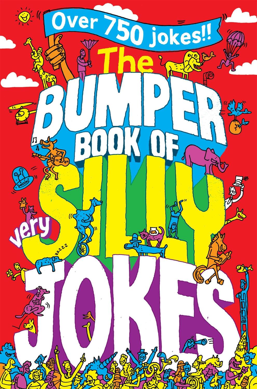 Cover: 9781447226130 | The Bumper Book of Very Silly Jokes | Macmillan Adult's Books (u. a.)