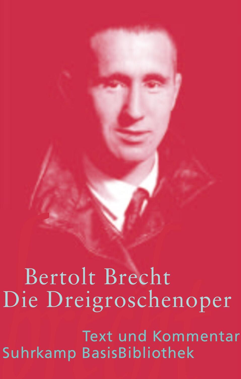 Cover: 9783518188484 | Die Dreigroschenoper | Text und Kommentar (Der Erstdruck 1928) | Buch