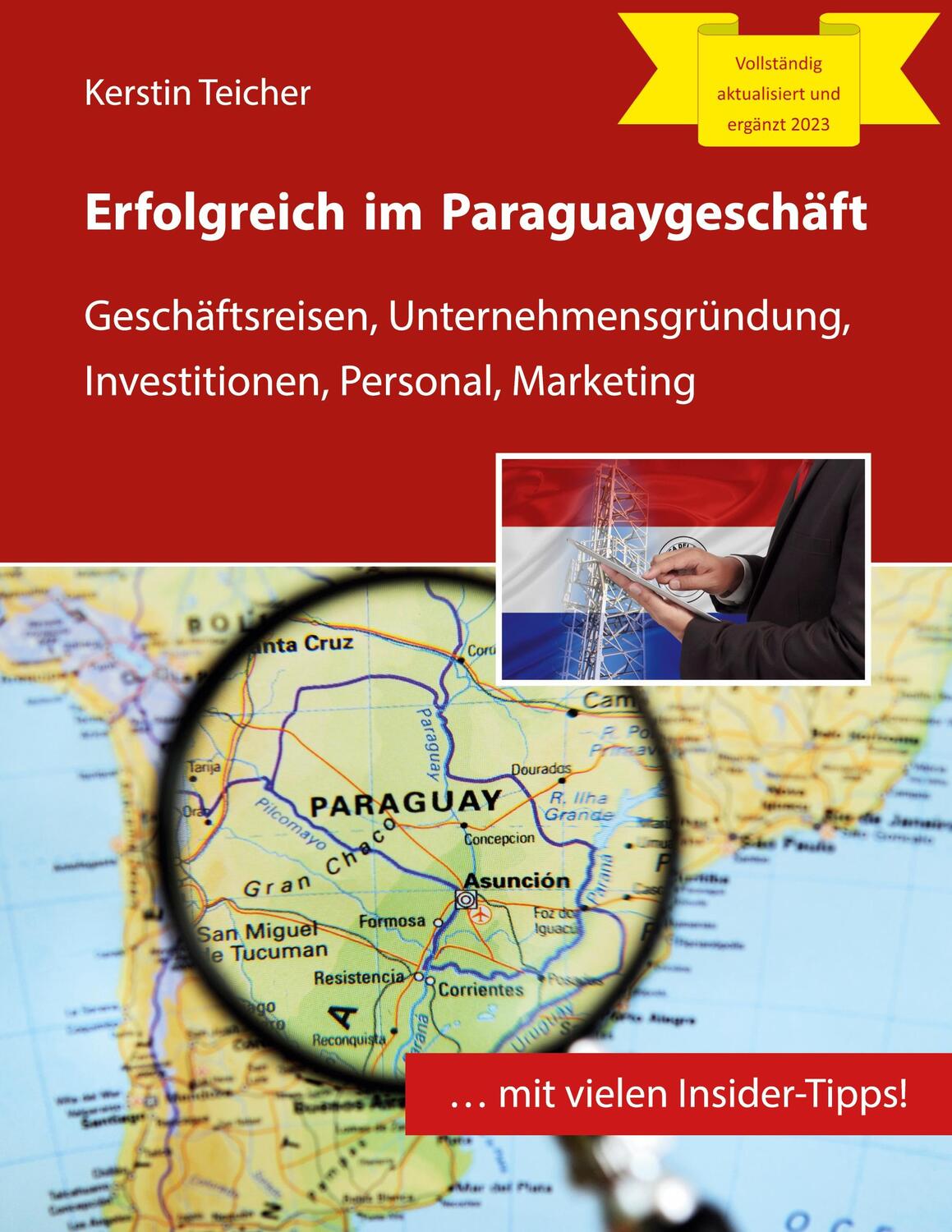 Cover: 9783734796623 | Erfolgreich im Paraguaygeschäft | Kerstin Teicher | Taschenbuch | 2023