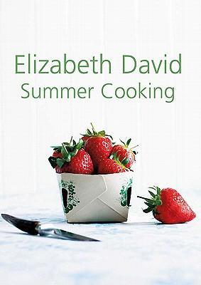 Cover: 9781908117045 | Summer Cooking | Elizabeth David | Buch | Gebunden | Englisch | 2011