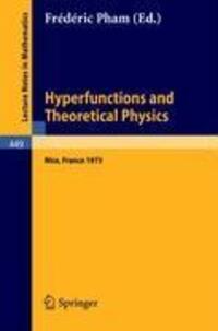 Cover: 9783540071518 | Hyperfunctions and Theoretical Physics | F. L. Pham | Taschenbuch | vi