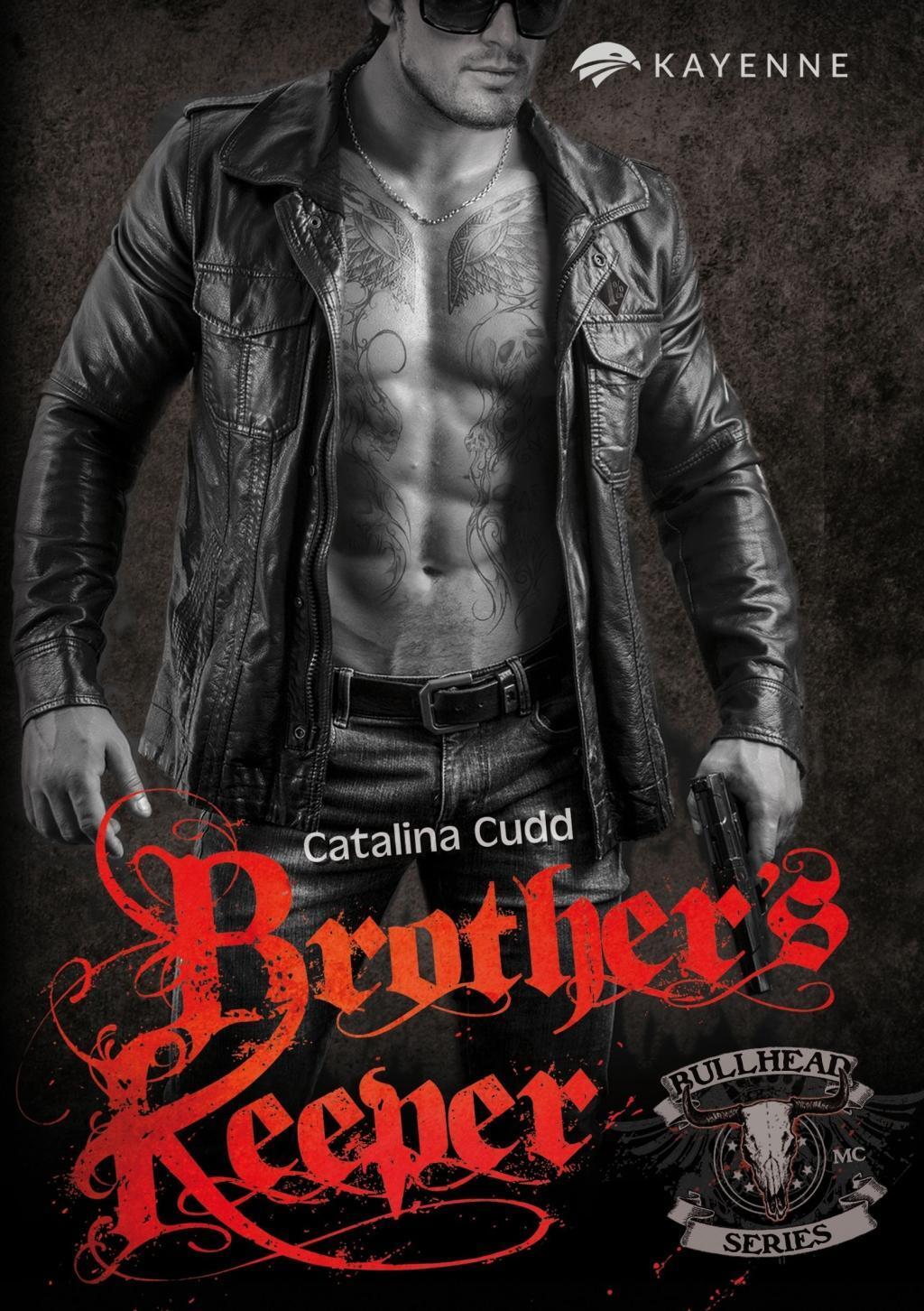 Cover: 9783964434418 | Brother's Keeper | Catalina Cudd | Taschenbuch | Bullhead MC-Series