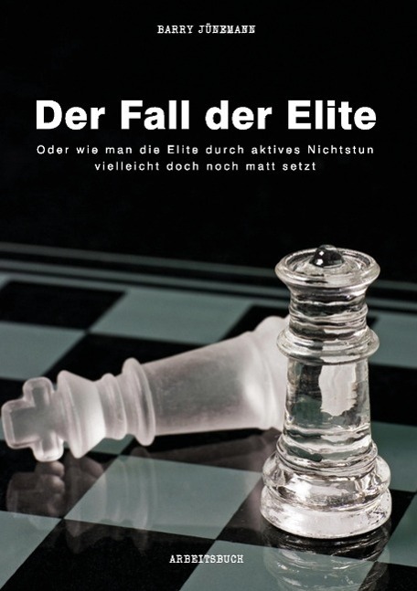 Cover: 9783732344529 | Der Fall der Elite | Barry Jünemann | Taschenbuch | tredition