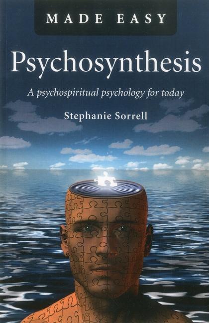 Cover: 9781846945328 | Psychosynthesis Made Easy - A psychospiritual psychology for today