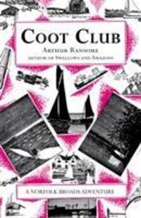 Cover: 9780099427186 | Coot Club | Arthur Ransome | Taschenbuch | Swallows And Amazons | 2001