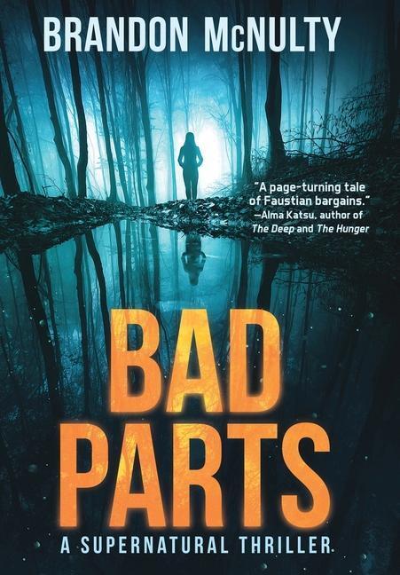 Cover: 9781952703003 | Bad Parts | A Supernatural Thriller | Brandon McNulty | Buch | 2020