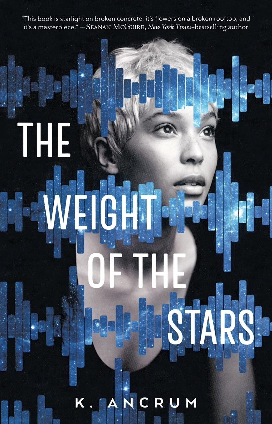 Cover: 9781250101655 | Weight of the Stars | K. Ancrum | Taschenbuch | Englisch | 2020