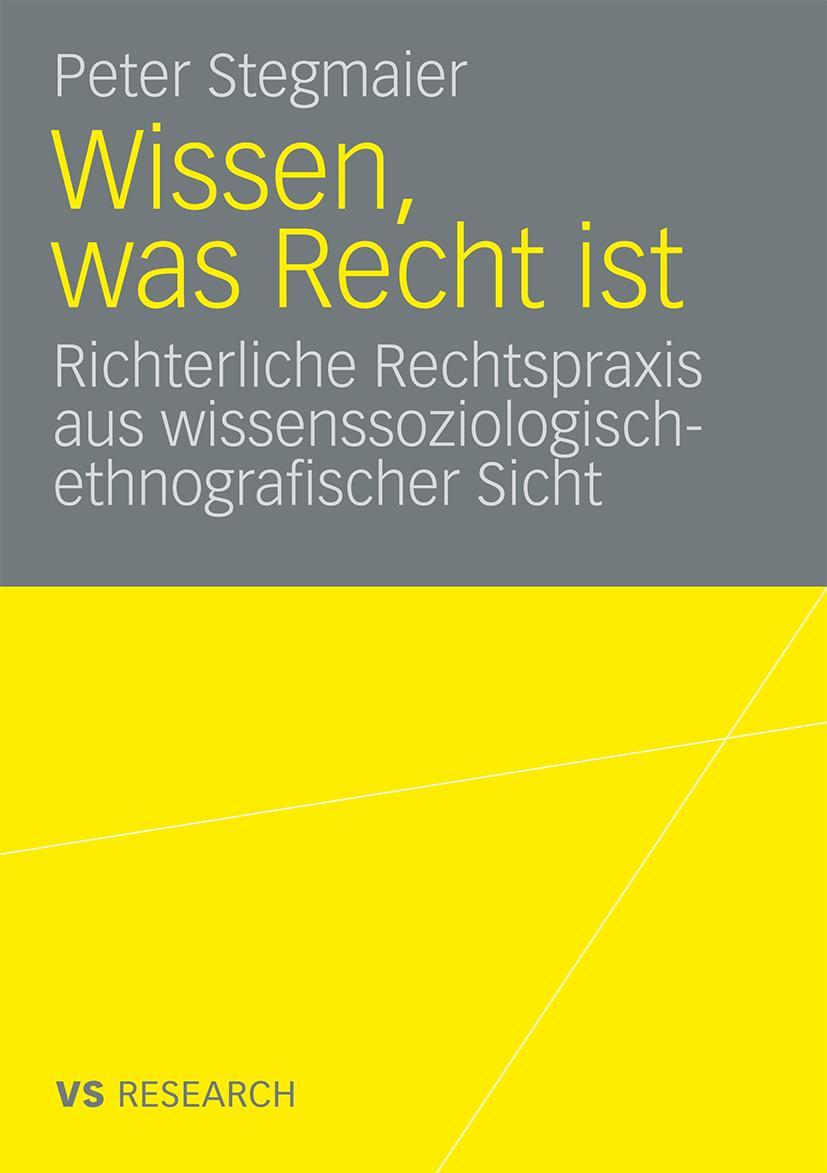 Cover: 9783531163413 | Wissen, was Recht ist | Peter Stegmaier | Taschenbuch | ix | Deutsch