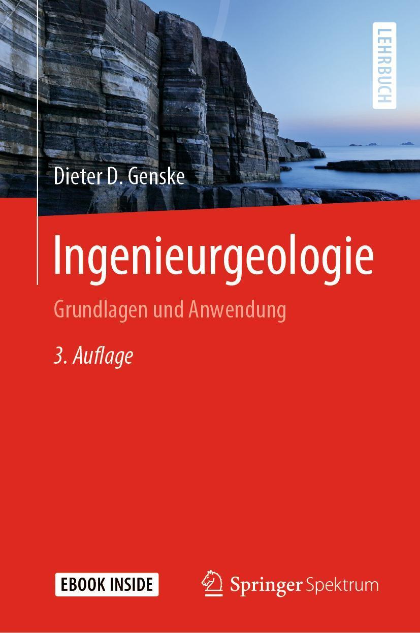 Cover: 9783662629550 | Ingenieurgeologie | Grundlagen und Anwendung | Dieter D. Genske | Buch