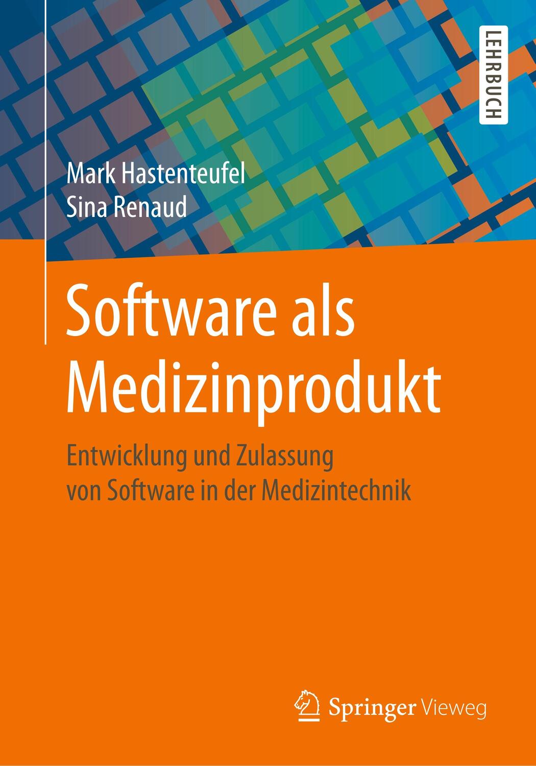 Cover: 9783658264871 | Software als Medizinprodukt | Mark Hastenteufel (u. a.) | Taschenbuch