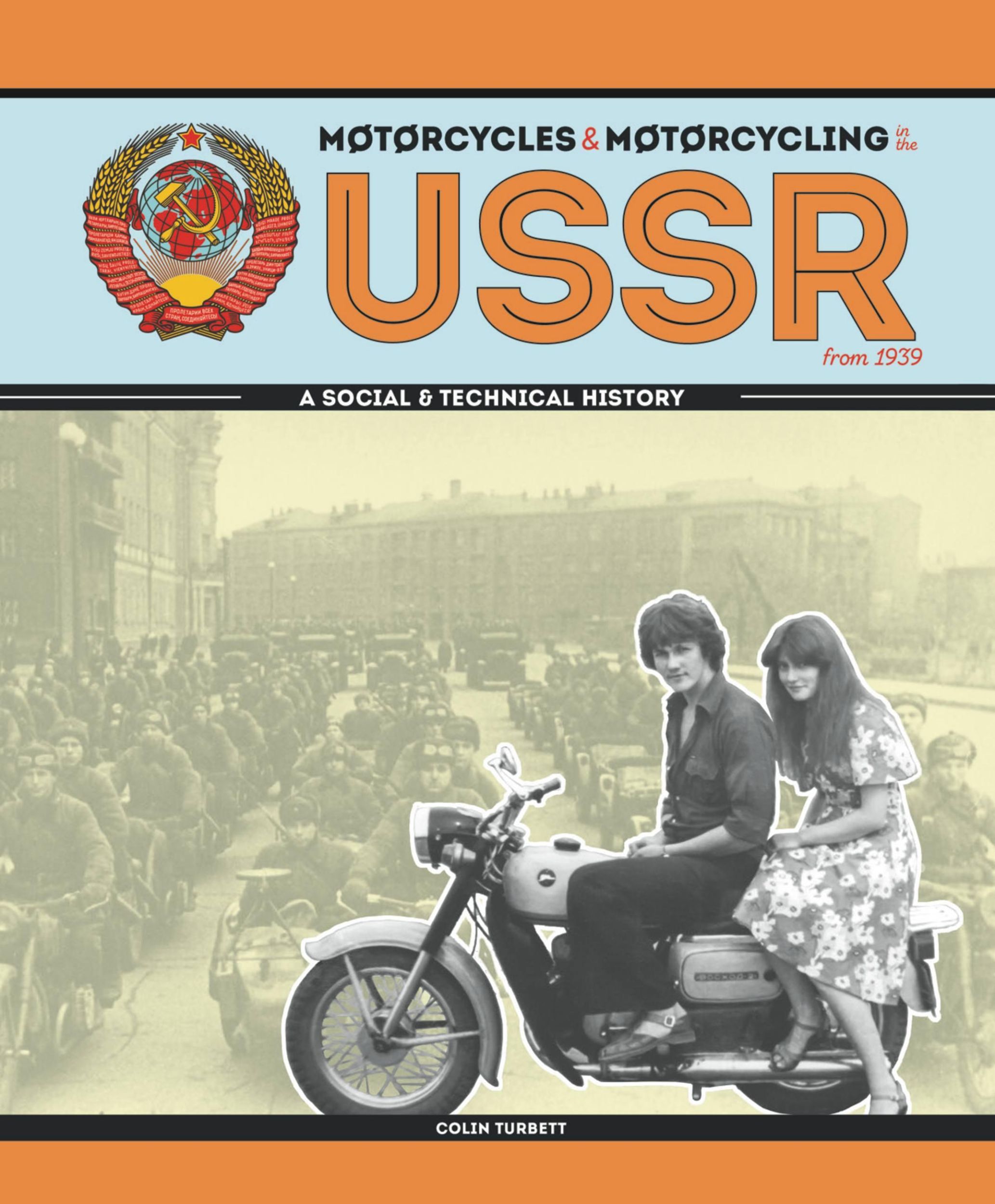 Cover: 9781787113145 | Motorcycles &amp; Motorcycling in the USSR from 1939 | Colin Turbett