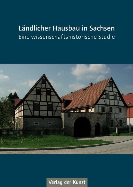 Cover: 9783865302090 | Ländlicher Hausbau in Sachsen | Eine wissenschaftshistorische Studie
