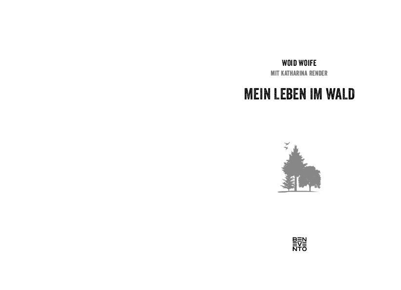 Bild: 9783710900518 | Woid Woife: Mein Leben im Wald | Woid Woife | Buch | 192 S. | Deutsch