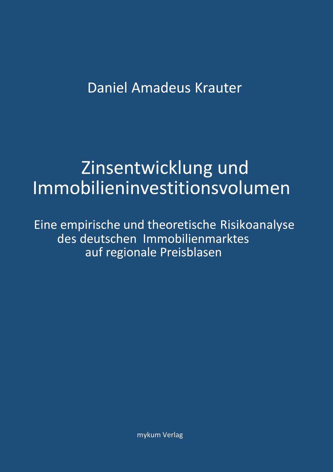 Cover: 9783982265827 | Zinsentwicklung und Immobilieninvestitionsvolumen | Krauter | Buch