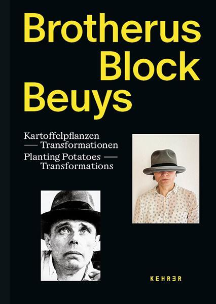 Cover: 9783969001486 | Brotherus - Block - Beuys | Kartoffelpflanzen - Transformationen
