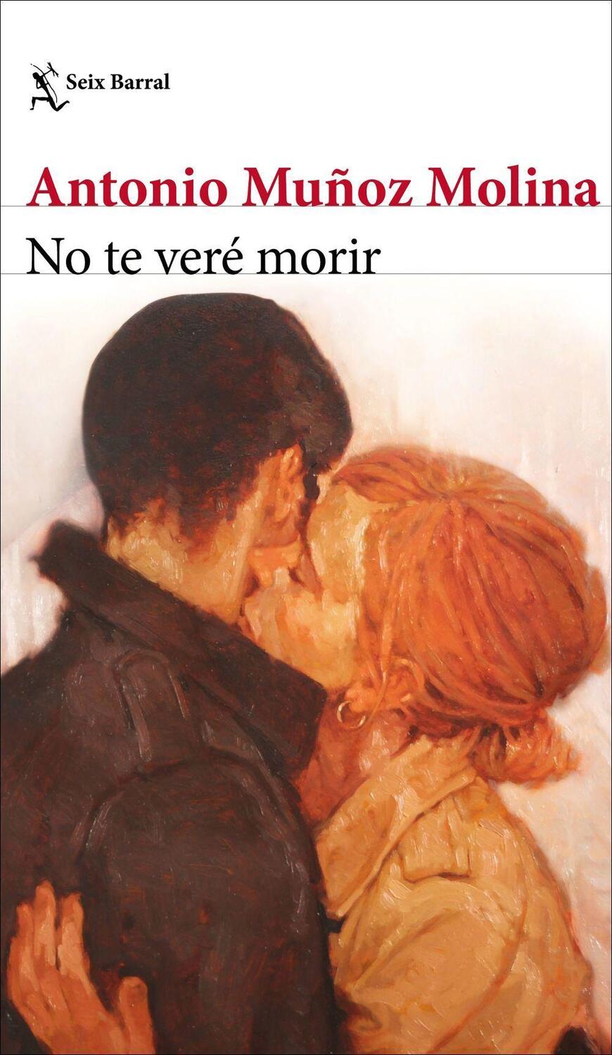 Cover: 9788432242328 | No te vere morir | Antonio Muñoz Molina | Taschenbuch | Spanisch