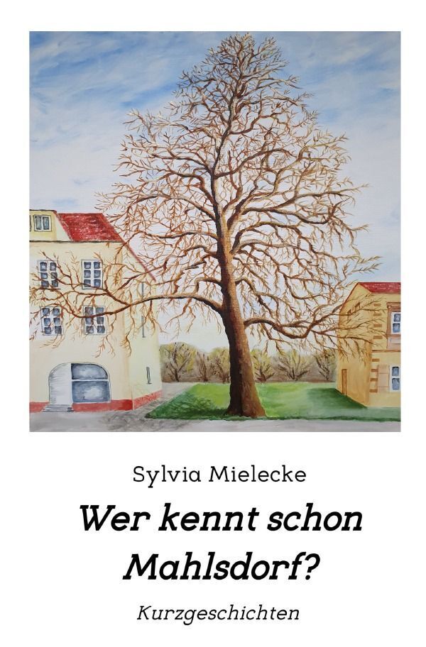 Cover: 9783758423055 | Wer kennt schon Mahlsdorf? | Kurzgeschichten. DE | Sylvia Mielecke