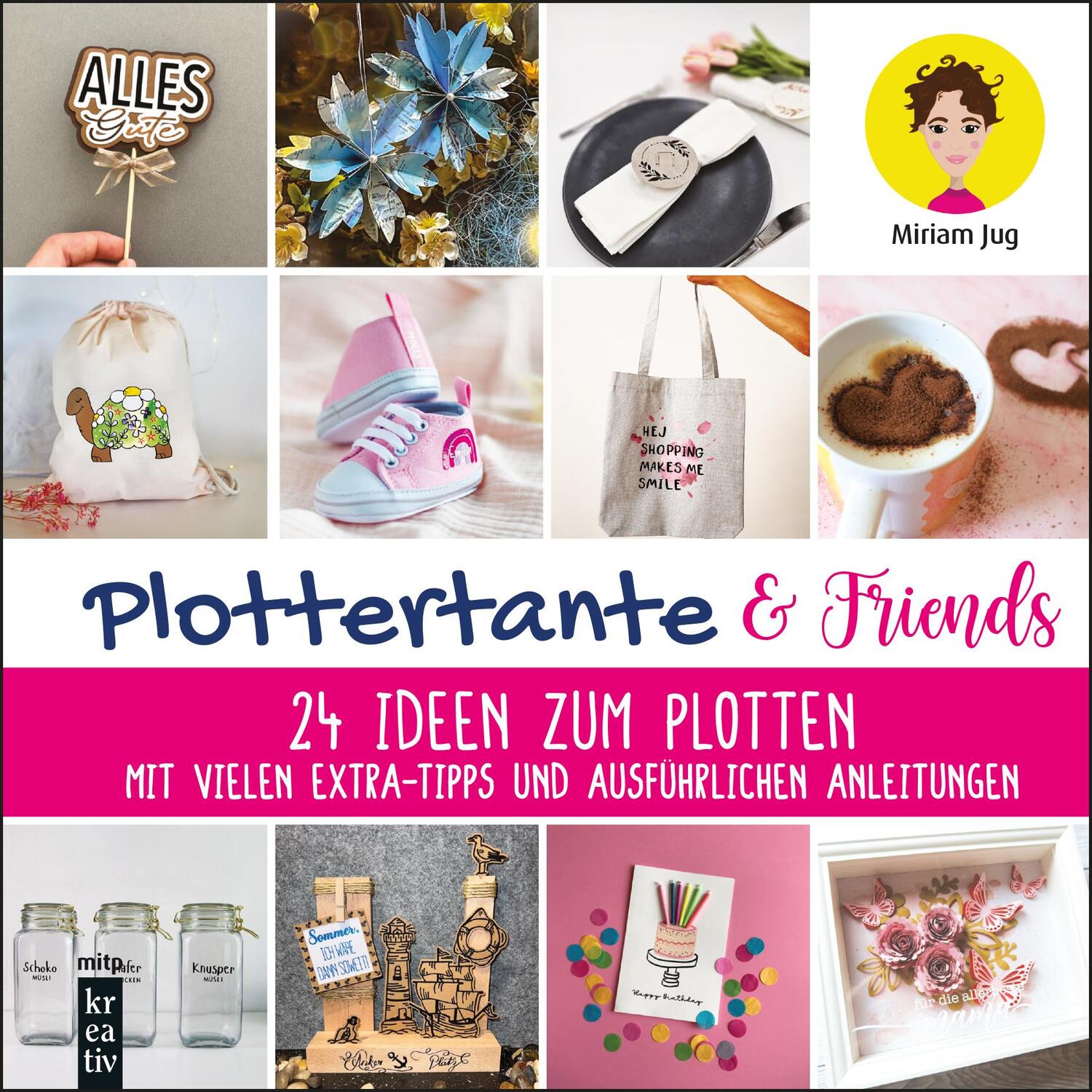 Cover: 9783747507162 | Plottertante &amp; Friends: 24 Ideen zum Plotten | Miriam Jug | Buch