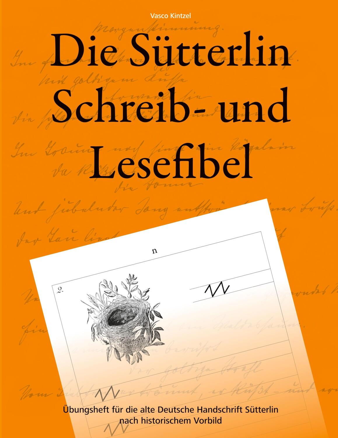 Cover: 9783734717536 | Die Sütterlin Schreib- und Lesefibel - Übungsheft für die alte...