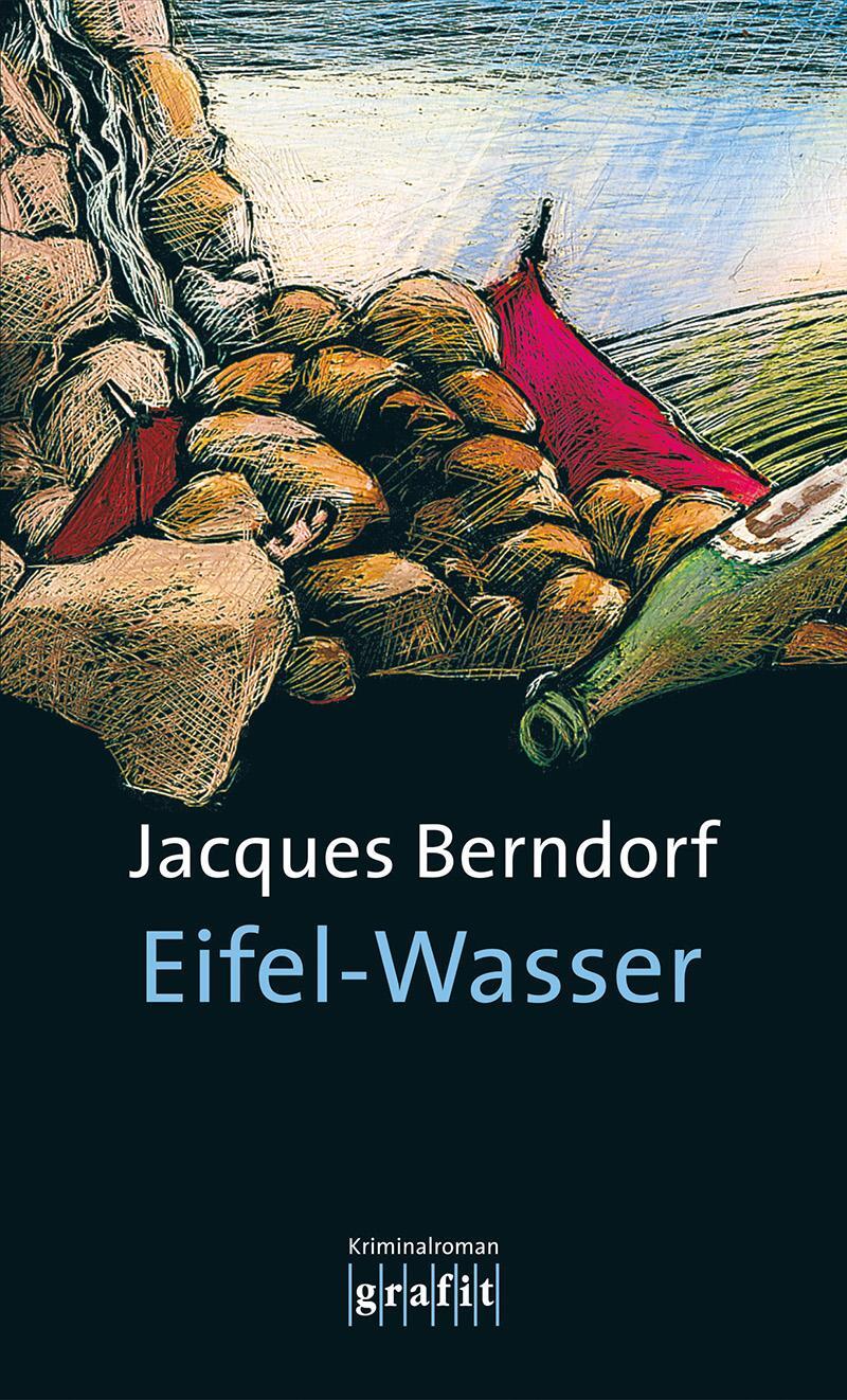 Cover: 9783894252618 | Eifel-Wasser | Der zehnte Eifel-Krimi mit Siggi Baumeister | Berndorf