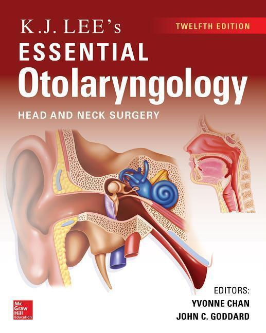 Cover: 9781260122237 | KJ Lee's Essential Otolaryngology | Yvonne Chan (u. a.) | Taschenbuch