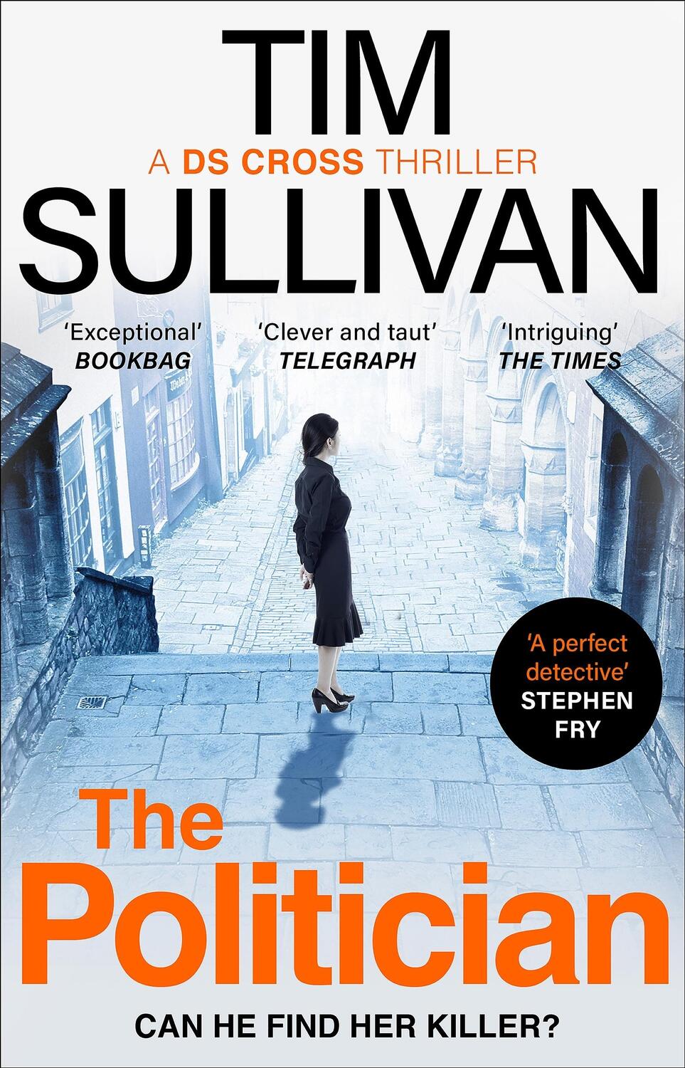 Cover: 9781801107792 | The Politician | Tim Sullivan | Taschenbuch | A DS Cross Thriller