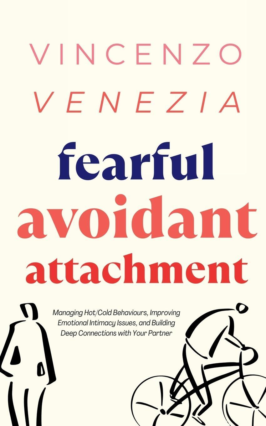 Cover: 9791281498150 | Fearful Avoidant Attachment | Vincenzo Venezia | Taschenbuch | 2023