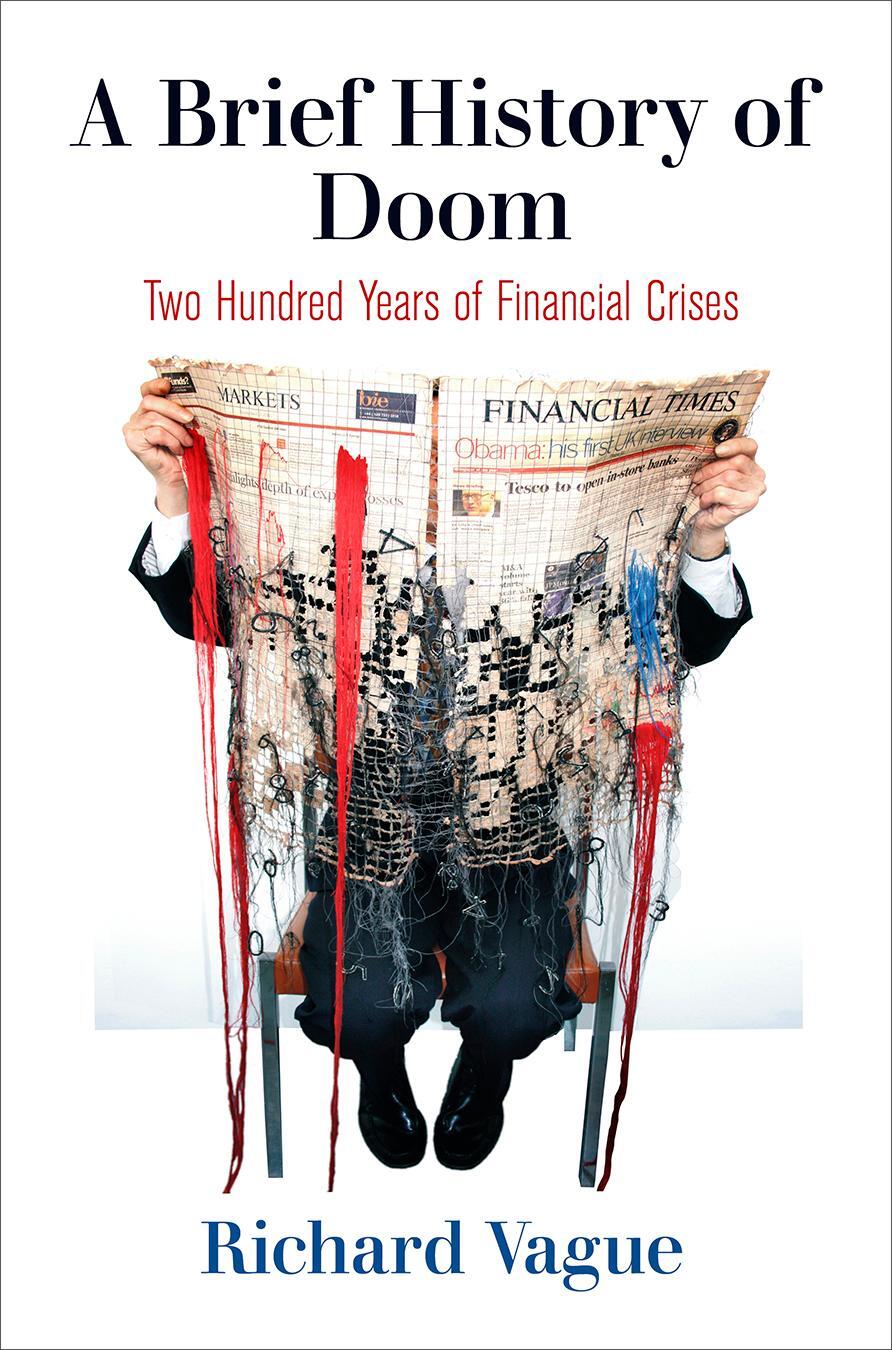 Cover: 9780812251777 | A Brief History of Doom: Two Hundred Years of Financial Crises | Vague