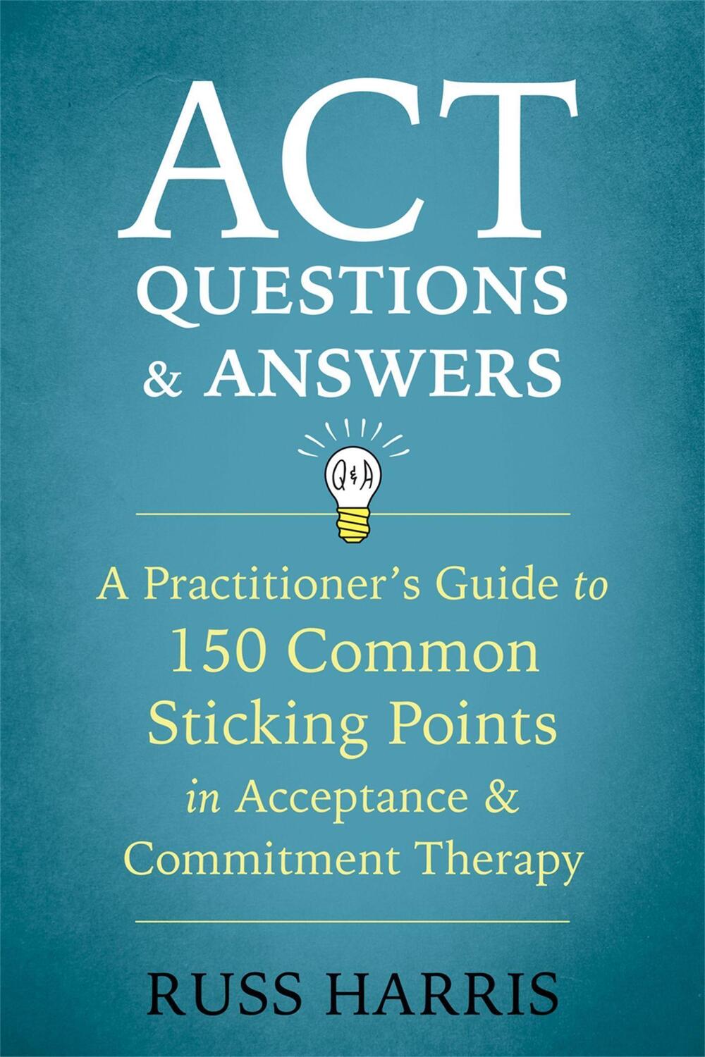 Cover: 9781684030361 | ACT Questions and Answers | Russ Harris | Taschenbuch | Englisch